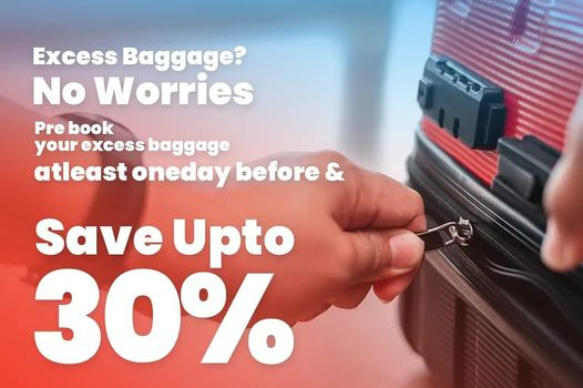Excess Baggage ? No Worries